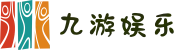 九游娱乐(JIUYOU)官方网站 - JIUYOU GAMING